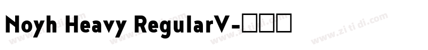 Noyh Heavy RegularV字体转换